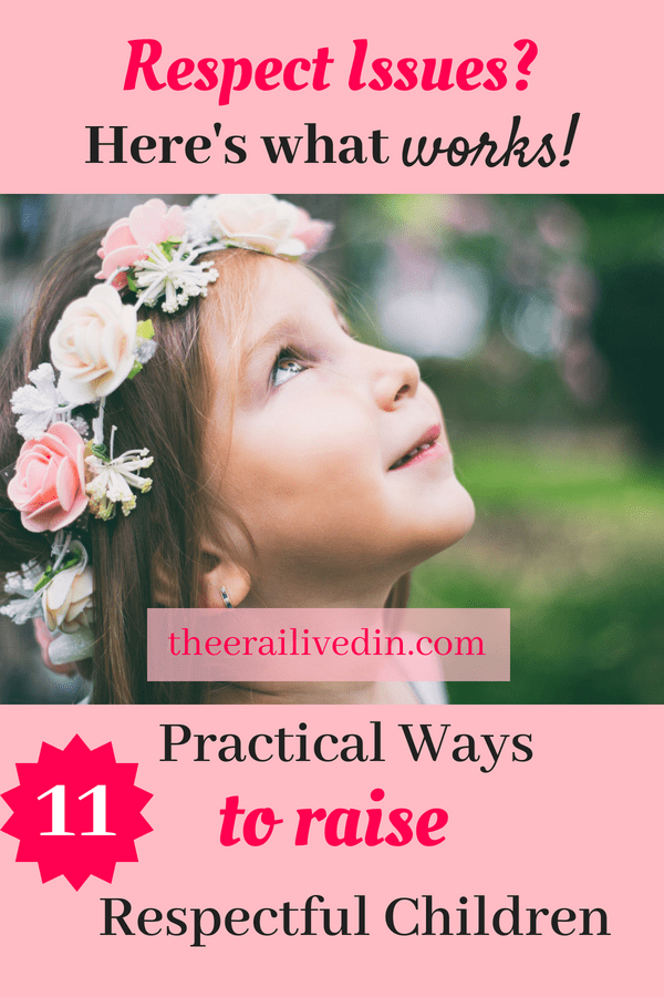 Are you struggling with respect issues? Read how to implement positive parenting with practical solutions to raise more respectful and wholesome kids with these effective parenting tips. #theerailivedin #respect #respectfulparenting #calmmom #happykids #gentleparenting