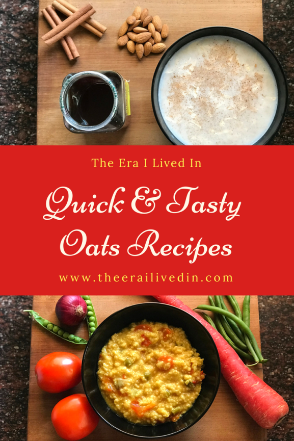Quick and Tasty Oats Recipes that are ready in under 10 minutes and make for a healthy, filling, breakfast everyday. #theerailivedin #breakfastrecipes #oatsrecipes #healthybreakfast