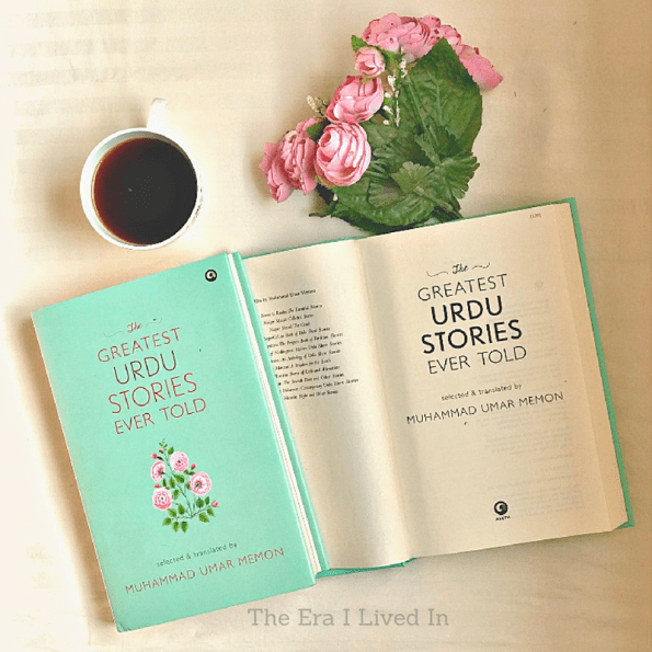 7 Reasons Why You Must Read "The Greatest Urdu Stories Ever Told" by Muhammad Umar Memon. In this book-review on my blog, I share why I loved this book. Translated from Urdu to English this anthology of 25 stories that keep the reader hooked while taking him on a roller coaster of emotions. #theerailivedin #bookreview #bookstagram #books #translatedbooks